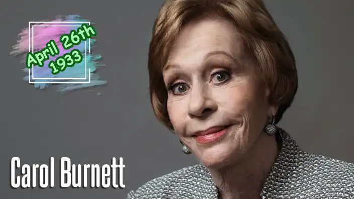 Carol Burnett, from The Carol Burnett Show to Broadway and beyond.
