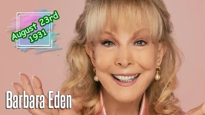 Barbara Eden - Legendary actress best known for her starring role in the classic 1960s sitcom I Dream of Jeannie.