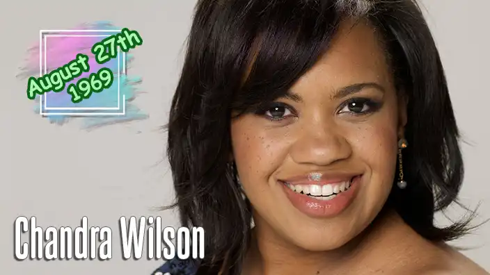 Chandra Wilson - Multi-time Emmy-nominated actress celebrated for her long-running role as Dr. Miranda Bailey on Grey's Anatomy.