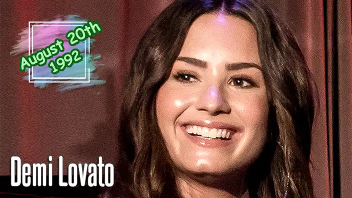 Demi Lovato – Pop singer and actress