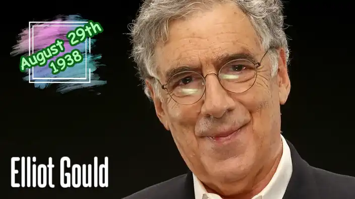 Elliot Gould – Academy Award-nominated actor known for MASH, Bob & Carol & Ted & Alice, and playing Jack Geller on Friends.