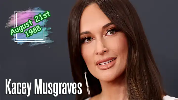 Kacey Musgraves - Multi-Grammy-winning contemporary country and pop singer-songwriter.
