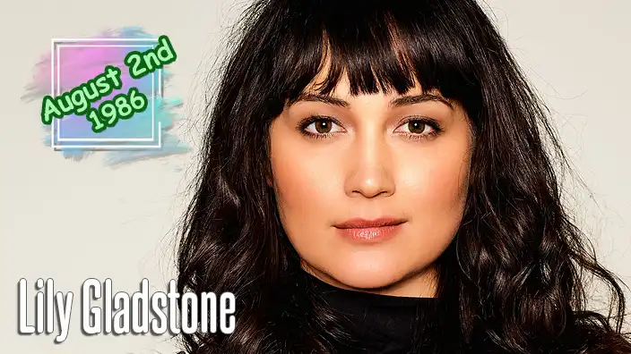 Lily Gladstone