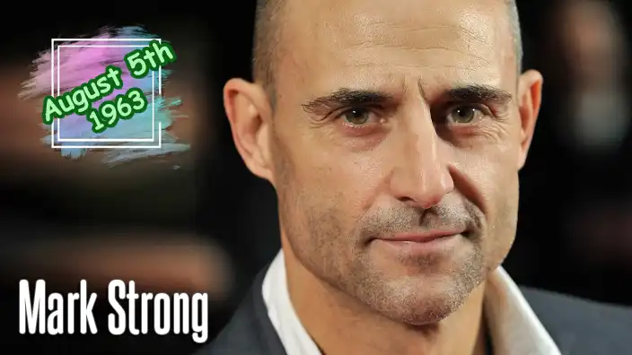 Mark Strong - The Olivier Award-winning British actor who is globally recognized for his commanding screen presence in major blockbusters like Kingsman, Sherlock Holmes, The Imitation Game, and Shazam!.