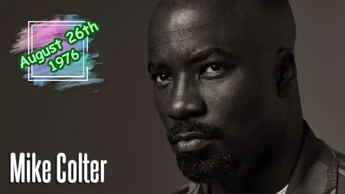 Mike Colter – Actor best known for playing the title character in Marvel's Luke Cage