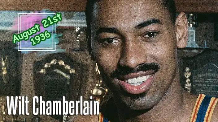 Wilt Chamberlain - Legendary NBA Hall of Famer who famously scored 100 points in a single game.