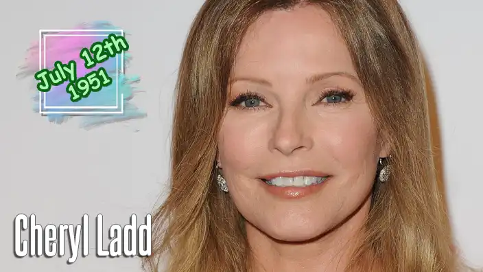 Cheryl Ladd, the actress and singer best known for her starring role in Charlie's Angels.