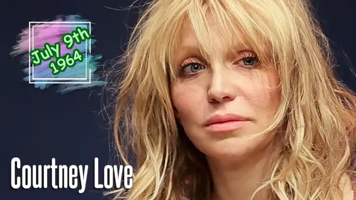 Courtney Love, the singer, songwriter, actress, and influential alternative rock artist.