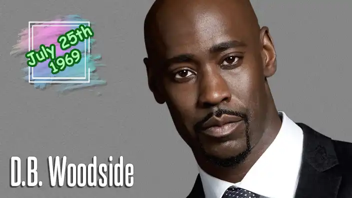 D.B. Woodside -  Widely recognized for his major roles as Amenadiel on Lucifer, Wayne Palmer on 24, and Jeff Malone on the streaming hit Suits.