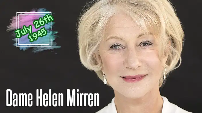 Helen Mirren - An elite, internationally acclaimed British actress who has achieved the "Triple Crown of Acting" (Academy Award, Emmy Award, and Tony Award).