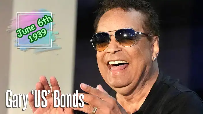 Gary “U.S.” Bonds