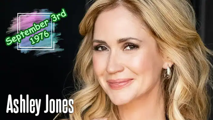 Ashley Jones – Daytime television star known for The Bold and the Beautiful and True Blood.