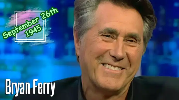 Bryan Ferry