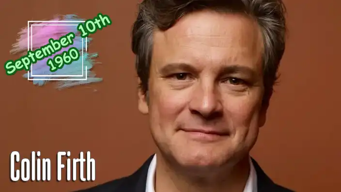 Colin Firth – Oscar-winning English actor renowned for The King’s Speech, Pride and Prejudice, and the Kingsman franchise.