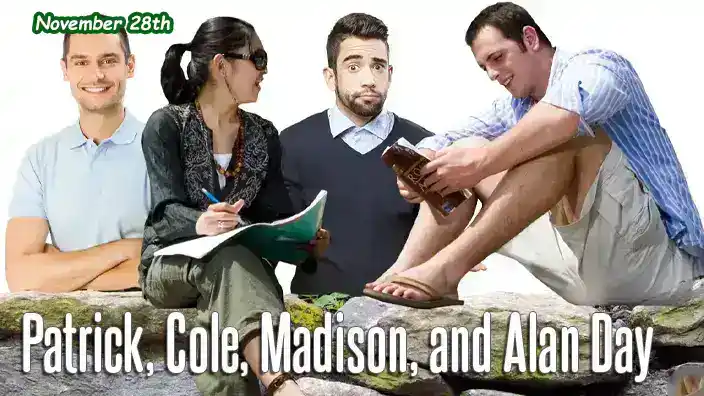 Celebrate the unique personalities of Patrick, Cole, Madison, and Alan on their national days. Embrace the adventure, victories, elegance, and wit these names represent.